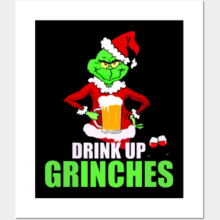 Drinnk Up Grinches Posters and Art